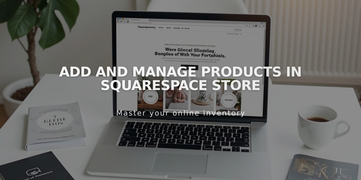 Add and Manage Products in Squarespace Store