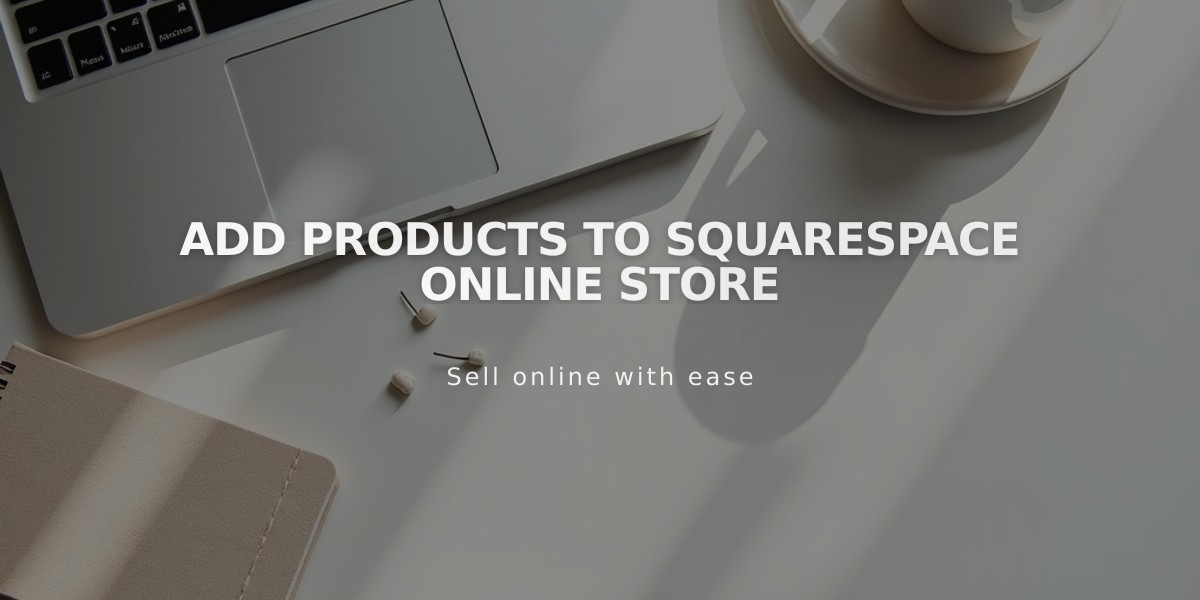 Add Products to Squarespace Online Store