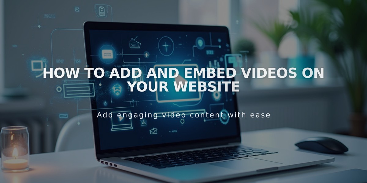 How to Add and Embed Videos on Your Website