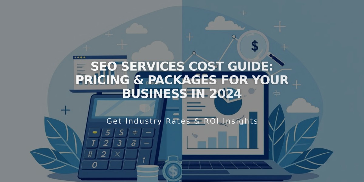 SEO Services Cost Guide: Pricing & Packages For Your Business In 2024