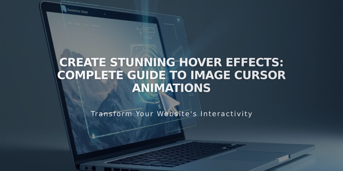 Create Stunning Hover Effects: Complete Guide to Image Cursor Animations