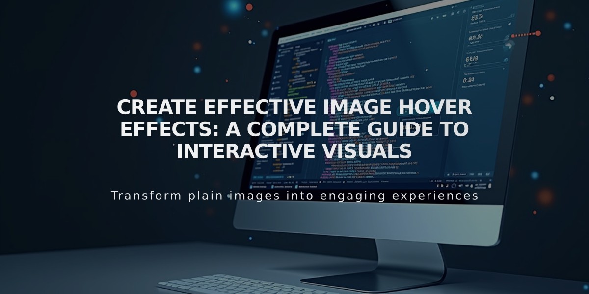 Create Effective Image Hover Effects: A Complete Guide to Interactive Visuals