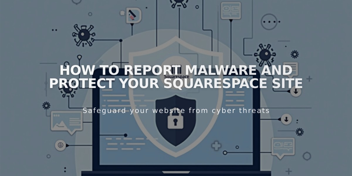 How to Report Malware and Protect Your Squarespace Site