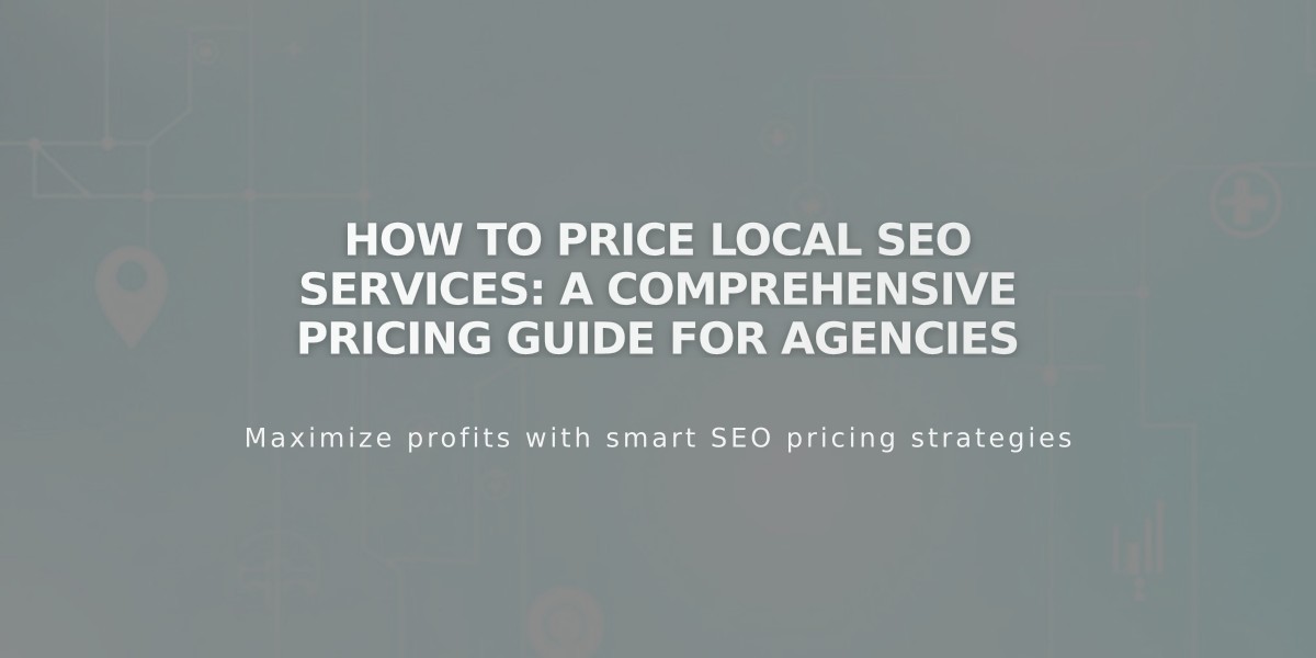 How to Price Local SEO Services: A Comprehensive Pricing Guide for Agencies