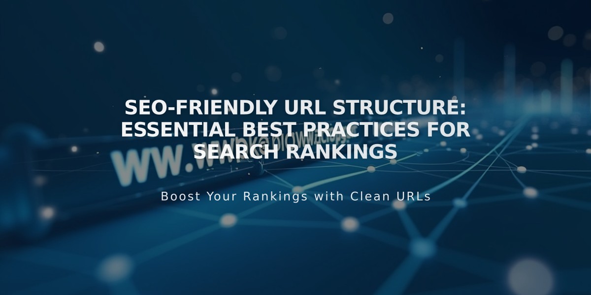 SEO-Friendly URL Structure: Essential Best Practices for Search Rankings