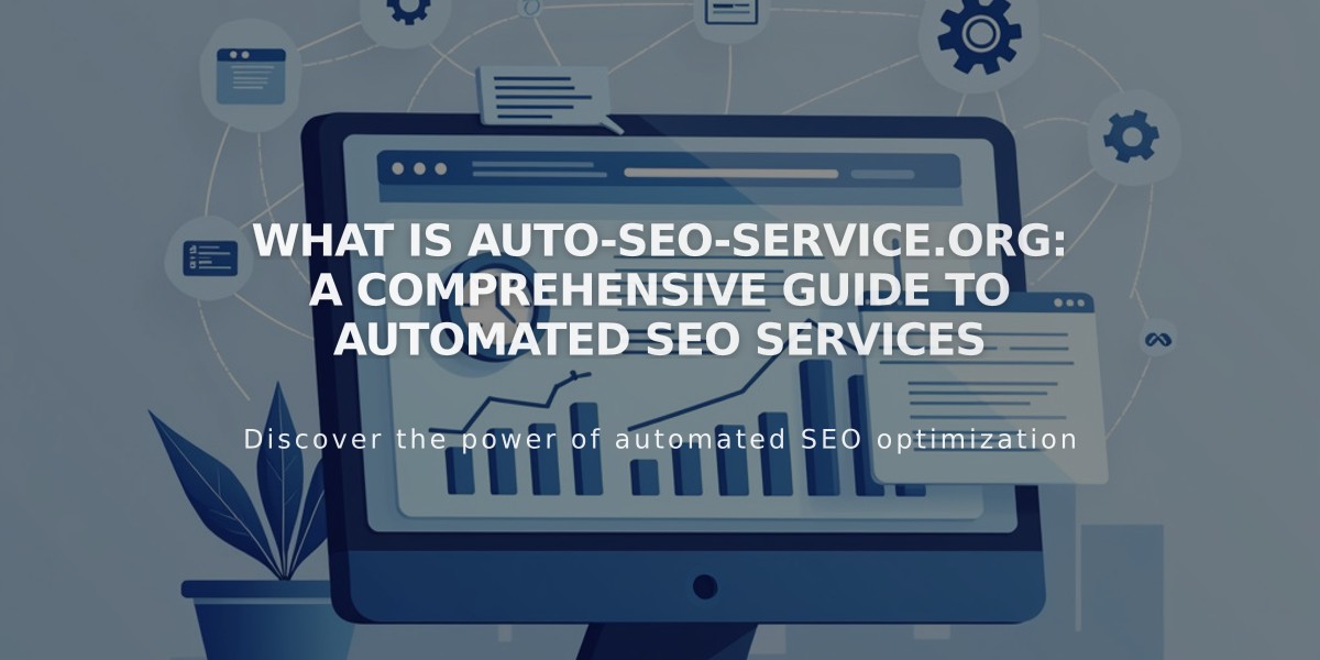 What Is Auto-SEO-Service.org: A Comprehensive Guide to Automated SEO Services