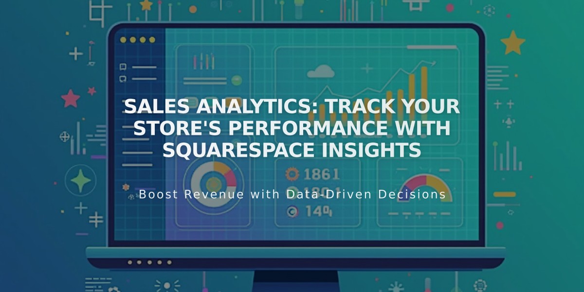 Sales Analytics: Track Your Store's Performance with Squarespace Insights