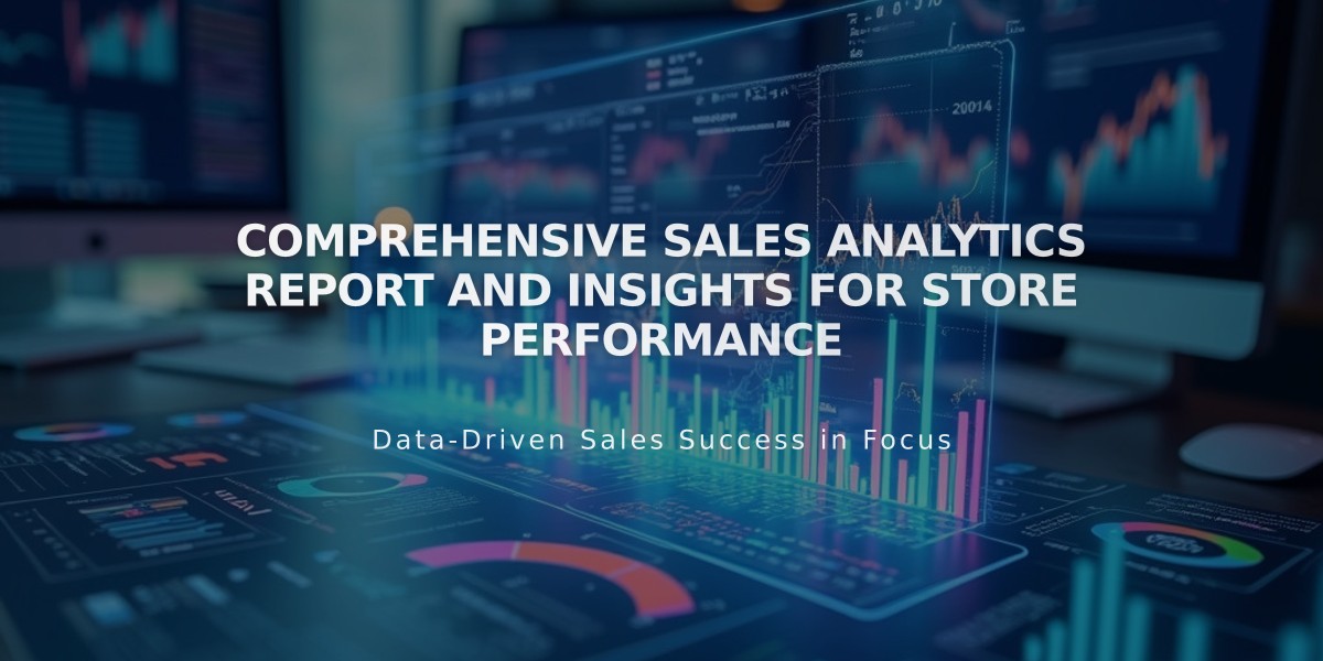 Comprehensive Sales Analytics Report and Insights for Store Performance