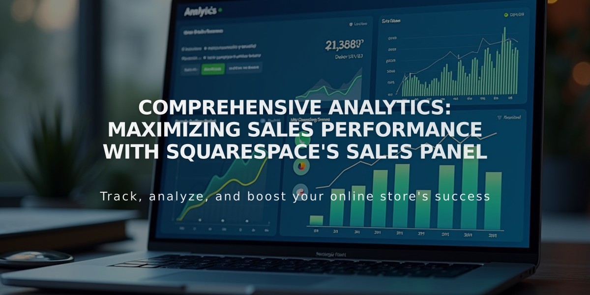 Comprehensive Analytics: Maximizing Sales Performance with Squarespace's Sales Panel