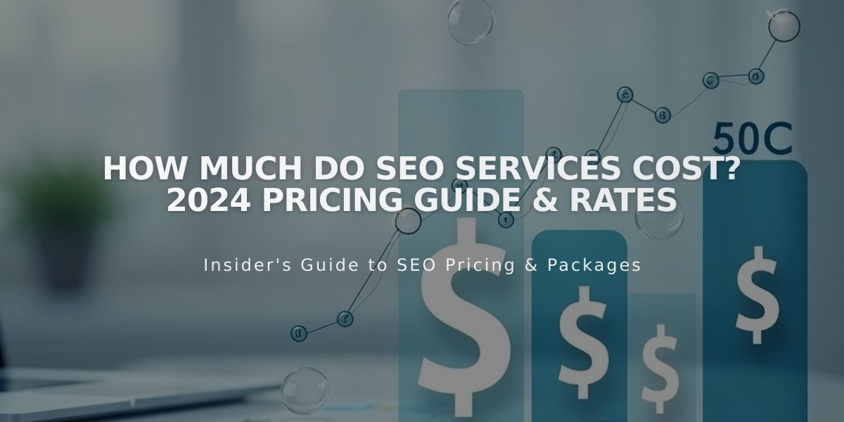 How Much Do SEO Services Cost? 2024 Pricing Guide & Rates