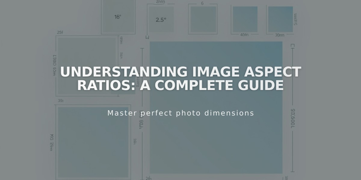 Understanding Image Aspect Ratios: A Complete Guide