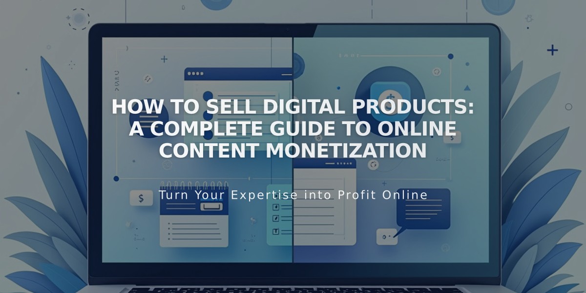 How to Sell Digital Products: A Complete Guide to Online Content Monetization