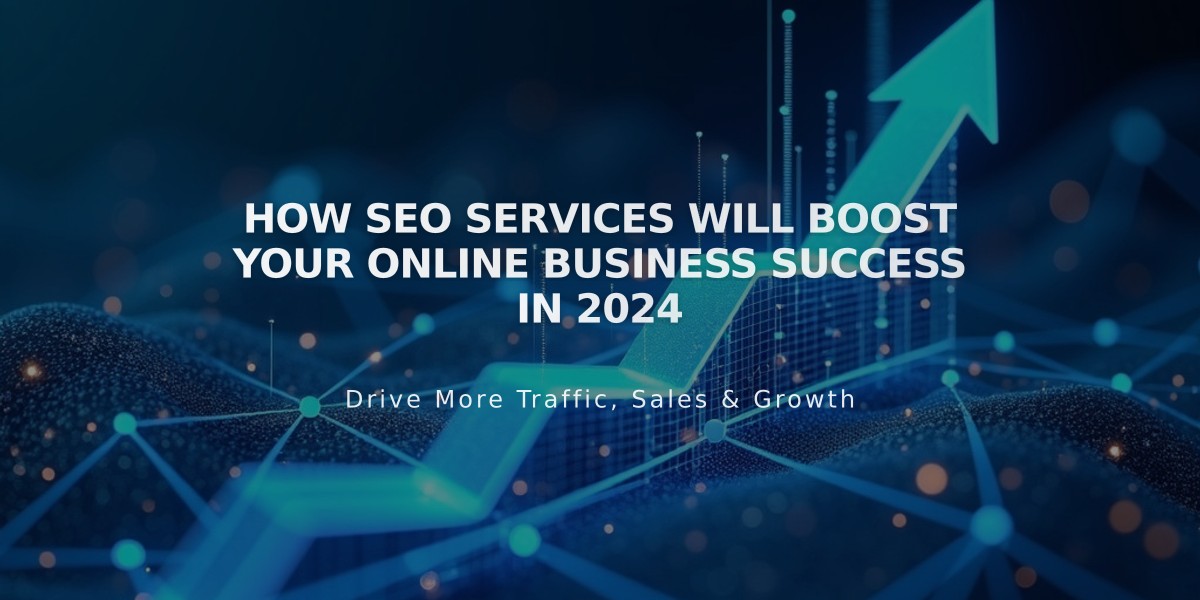 How SEO Services Will Boost Your Online Business Success in 2024