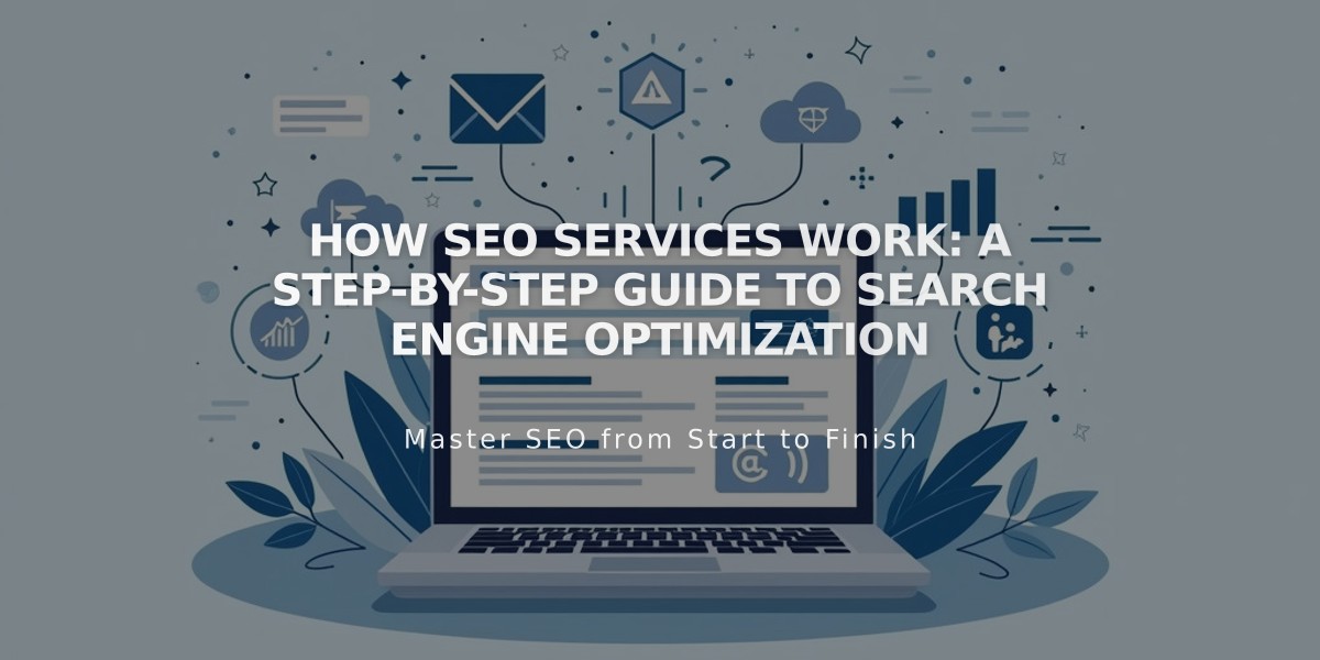 How SEO Services Work: A Step-by-Step Guide to Search Engine Optimization