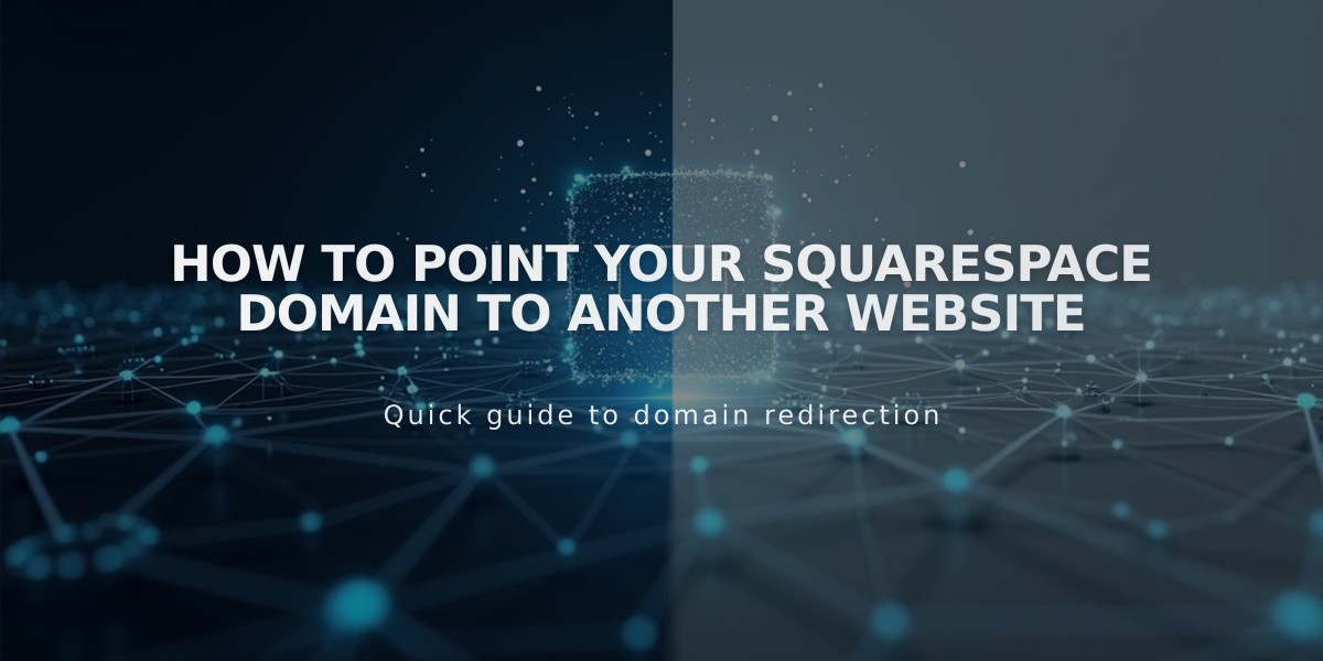 How to Point Your Squarespace Domain to Another Website