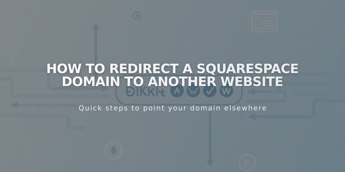 How to Redirect a Squarespace Domain to Another Website