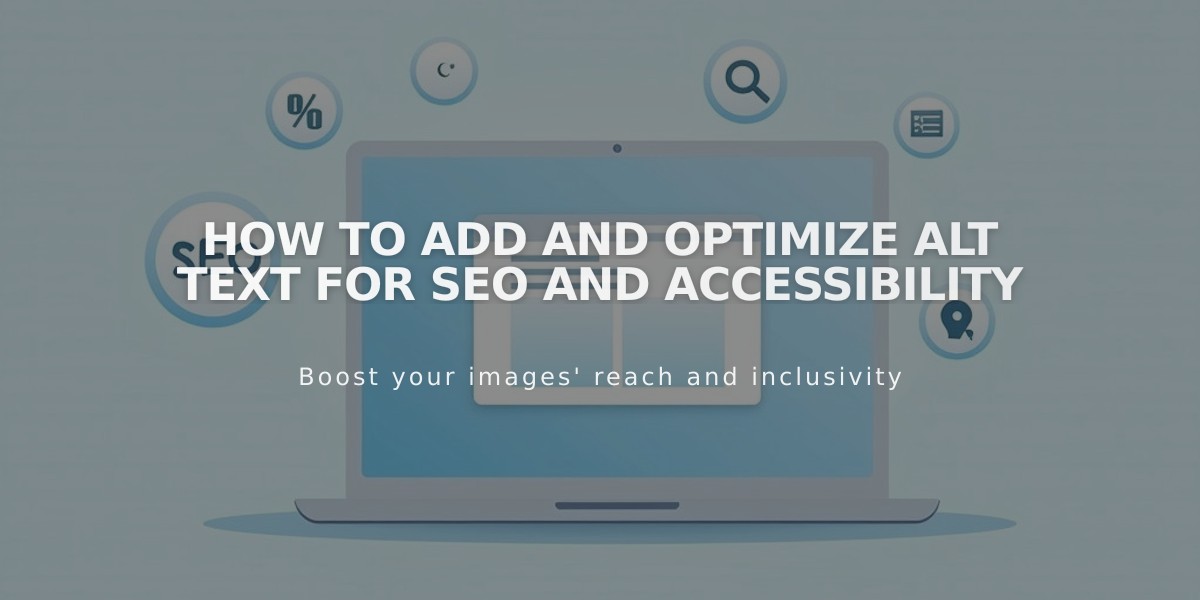 How to Add and Optimize Alt Text for SEO and Accessibility