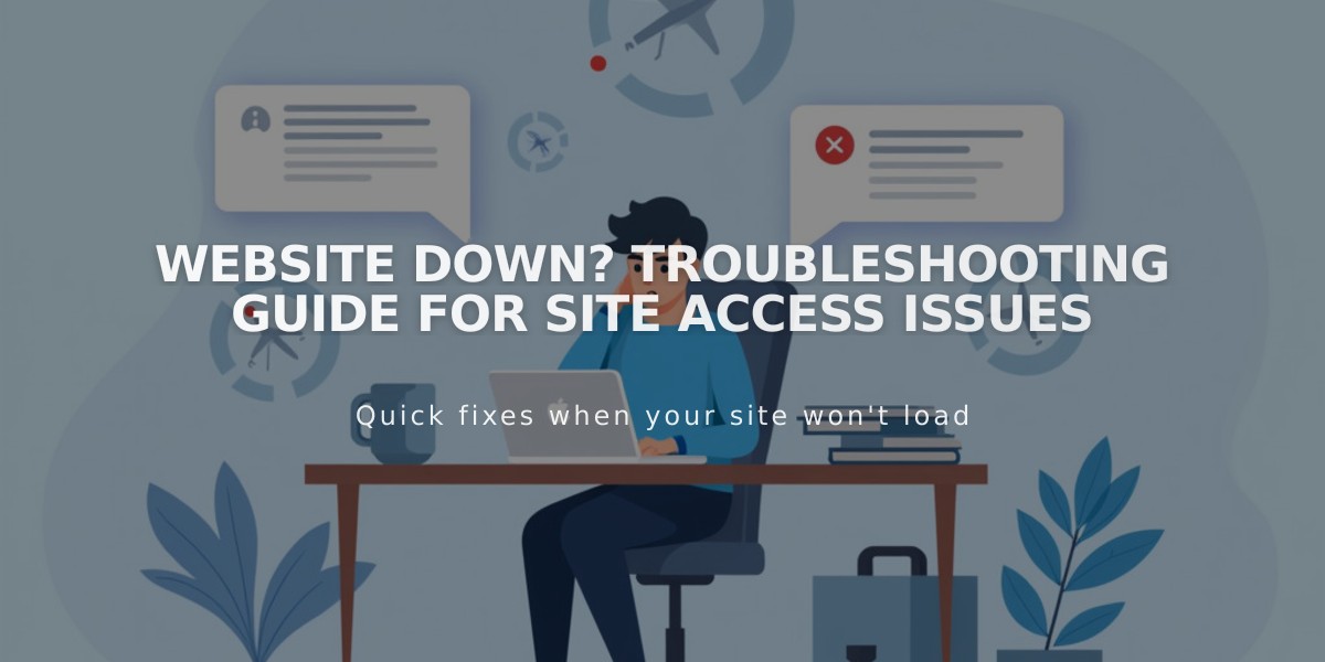 Website Down? Troubleshooting Guide for Site Access Issues