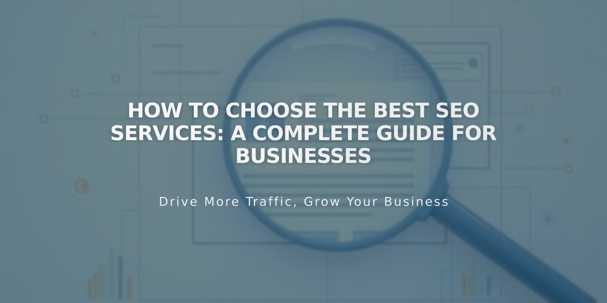 How to Choose the Best SEO Services: A Complete Guide for Businesses