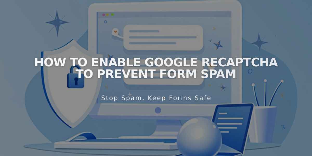 How to Enable Google reCAPTCHA to Prevent Form Spam