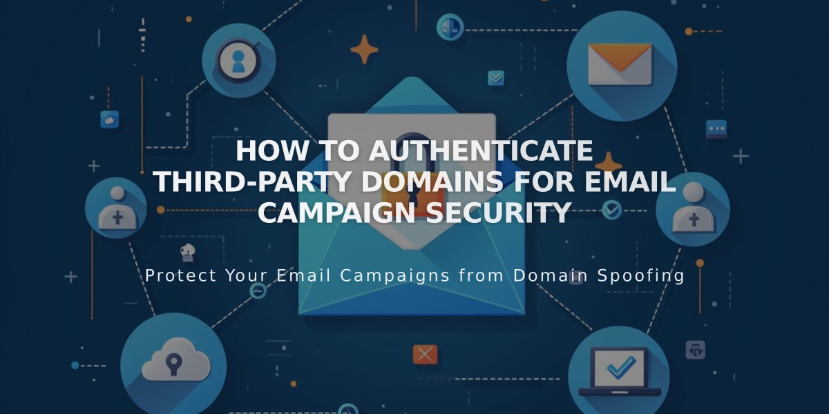 How to Authenticate Third-Party Domains for Email Campaign Security