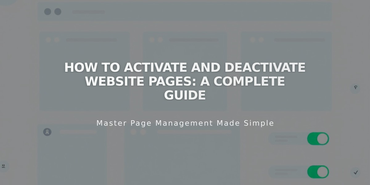 How to Activate and Deactivate Website Pages: A Complete Guide