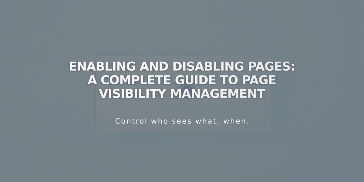 Enabling and Disabling Pages: A Complete Guide to Page Visibility Management