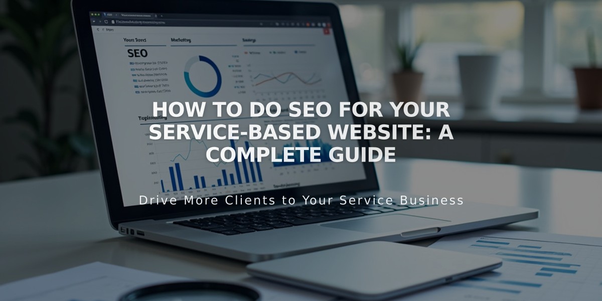 How to Do SEO for Your Service-Based Website: A Complete Guide