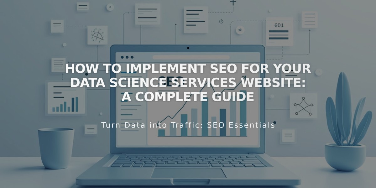 How to Implement SEO for Your Data Science Services Website: A Complete Guide