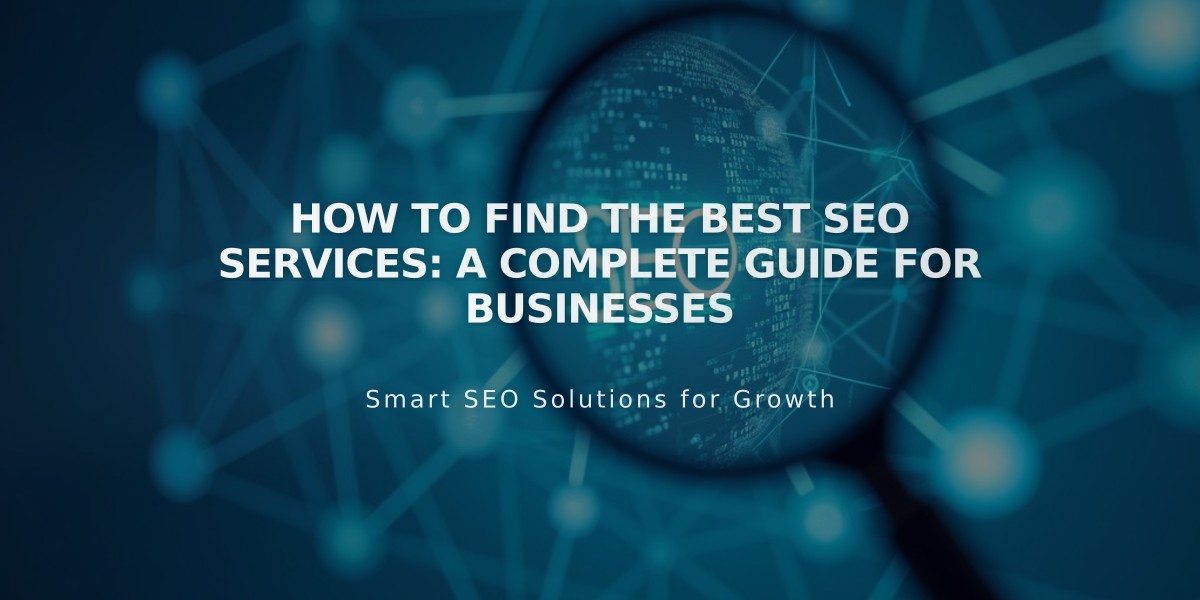 How to Find the Best SEO Services: A Complete Guide for Businesses