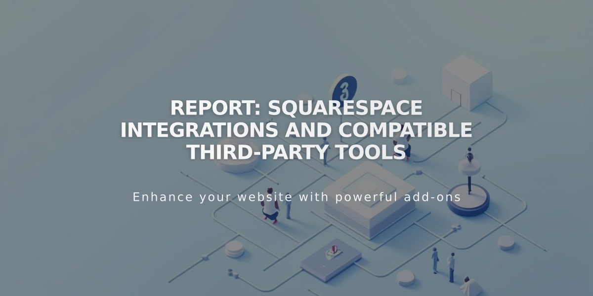 Report: Squarespace Integrations and Compatible Third-Party Tools