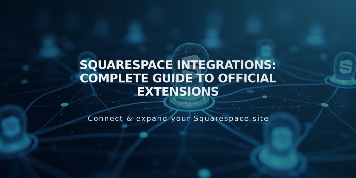 Squarespace Integrations: Complete Guide to Official Extensions