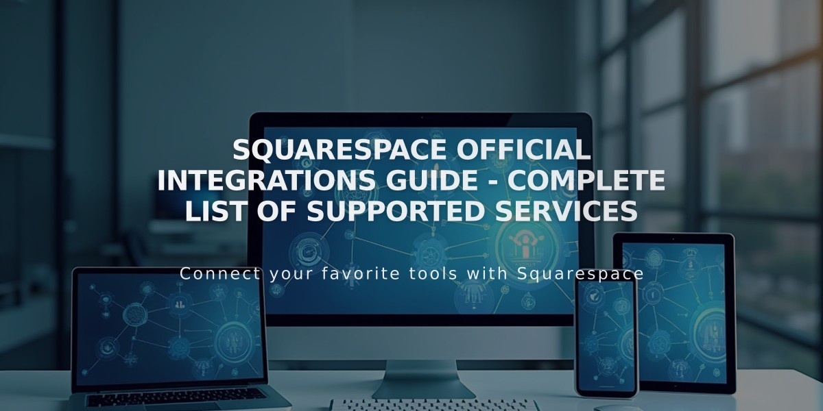 Squarespace Official Integrations Guide - Complete List of Supported Services