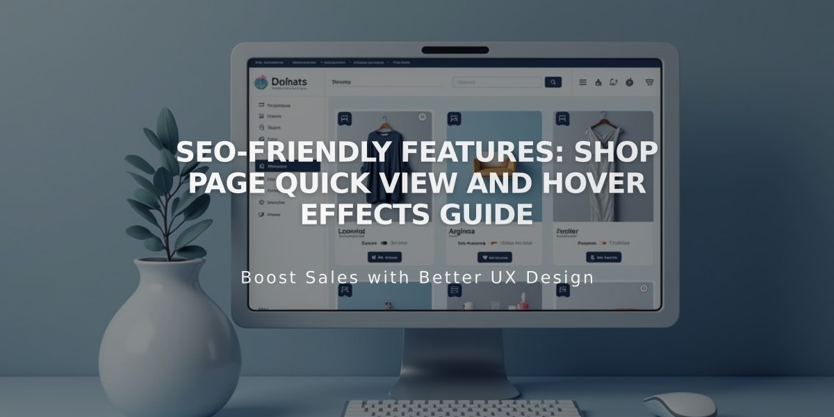 SEO-Friendly Features: Shop Page Quick View and Hover Effects Guide