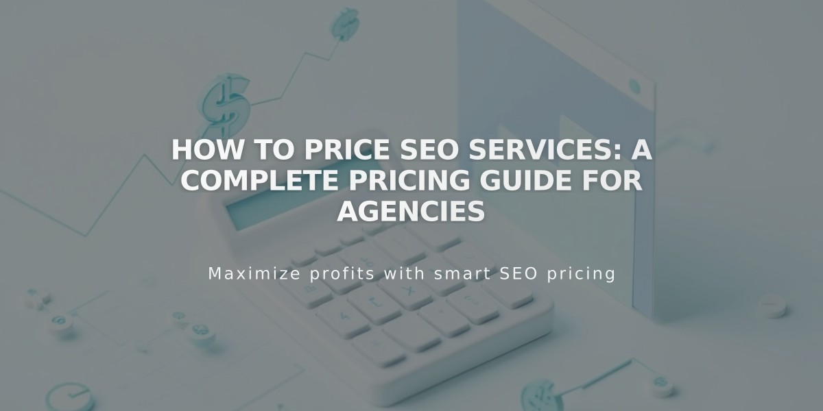 How to Price SEO Services: A Complete Pricing Guide for Agencies