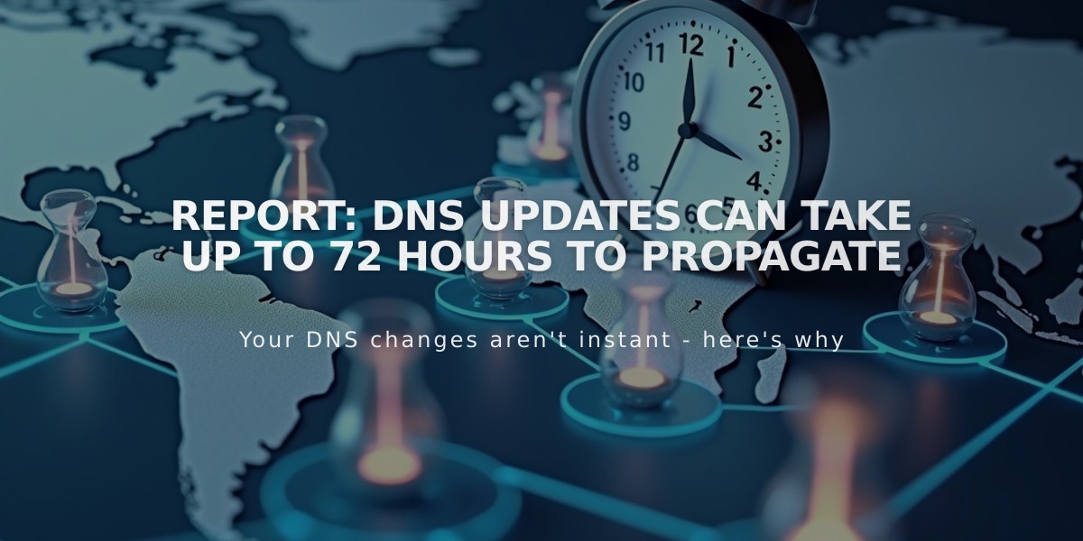 Report: DNS Updates Can Take Up to 72 Hours to Propagate