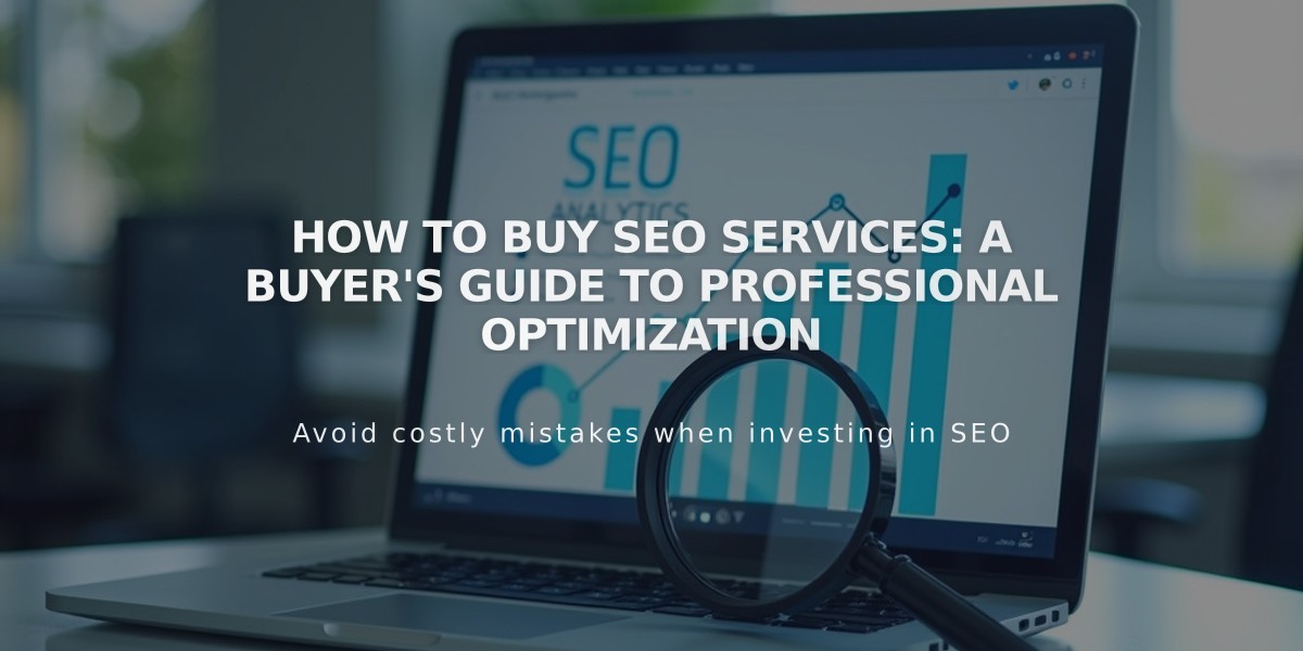 How to Buy SEO Services: A Buyer's Guide to Professional Optimization