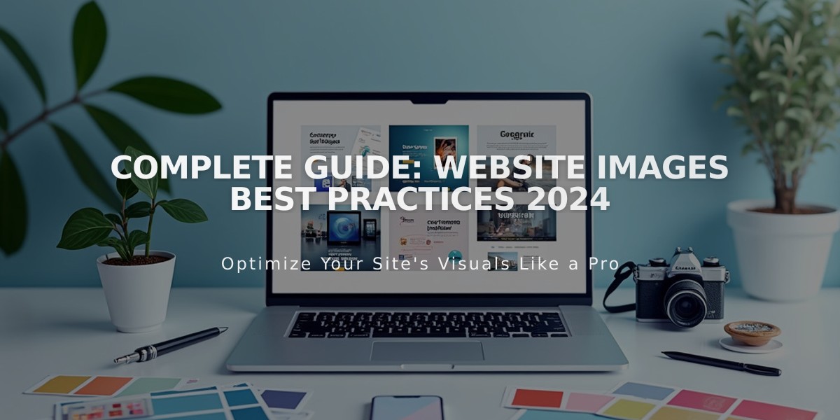 Complete Guide: Website Images Best Practices 2024