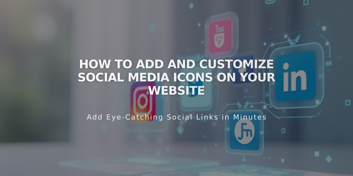 How to Add and Customize Social Media Icons on Your Website