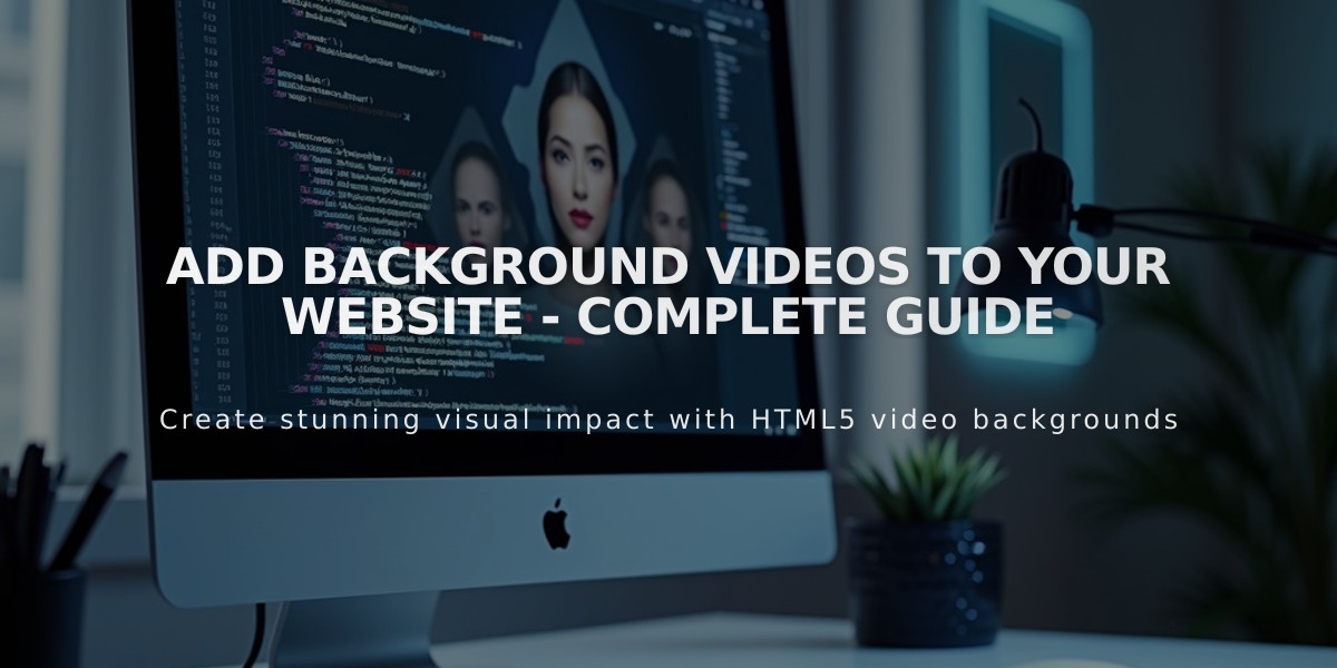 Add Background Videos to Your Website - Complete Guide