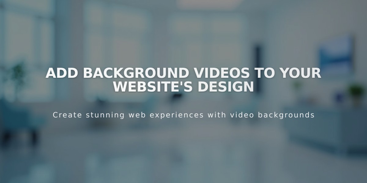 Add Background Videos to Your Website's Design