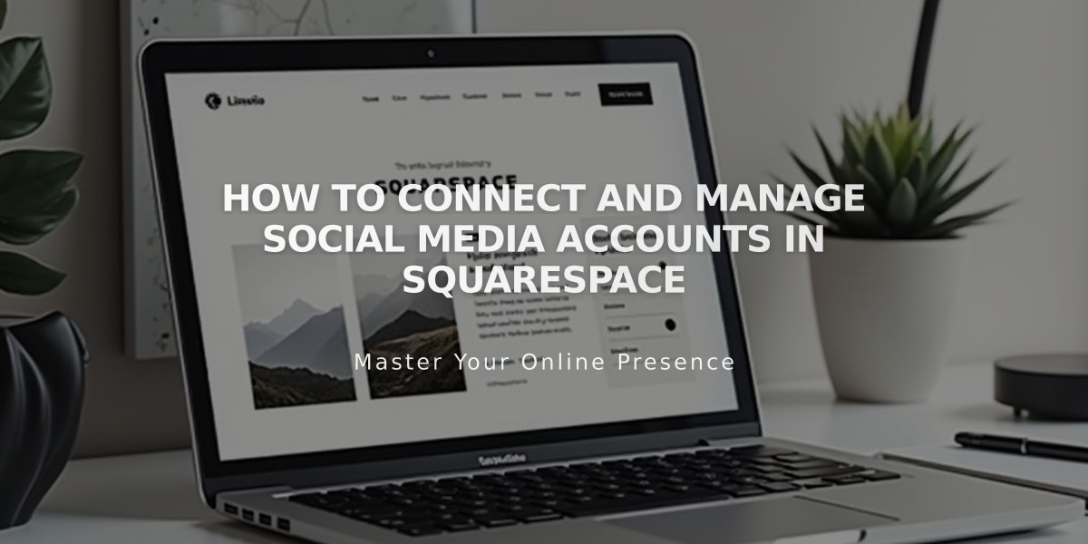 How to Connect and Manage Social Media Accounts in Squarespace