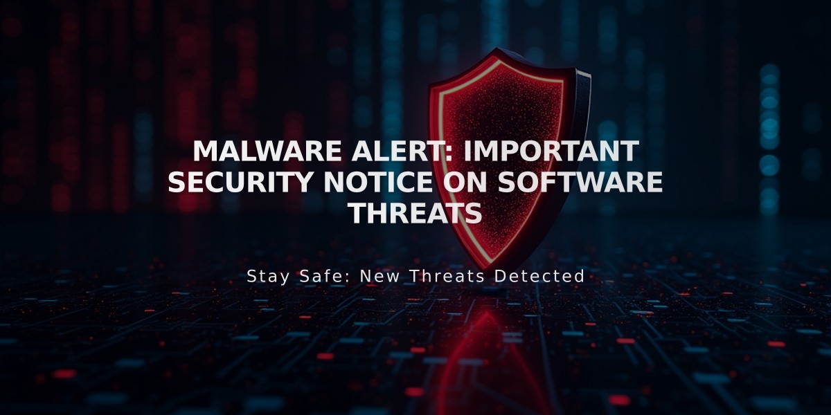 Malware Alert: Important Security Notice on Software Threats