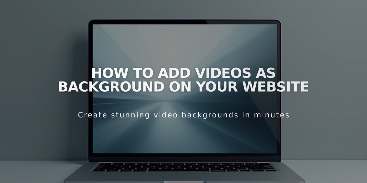 How to Add Videos as Background on Your Website