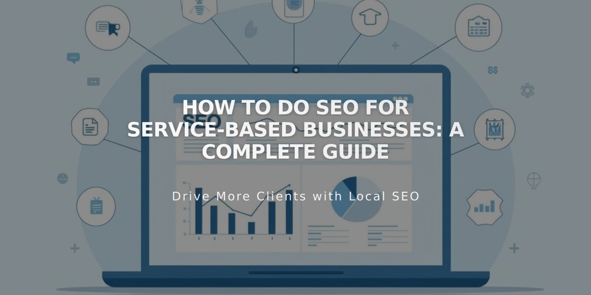 How to Do SEO for Service-Based Businesses: A Complete Guide