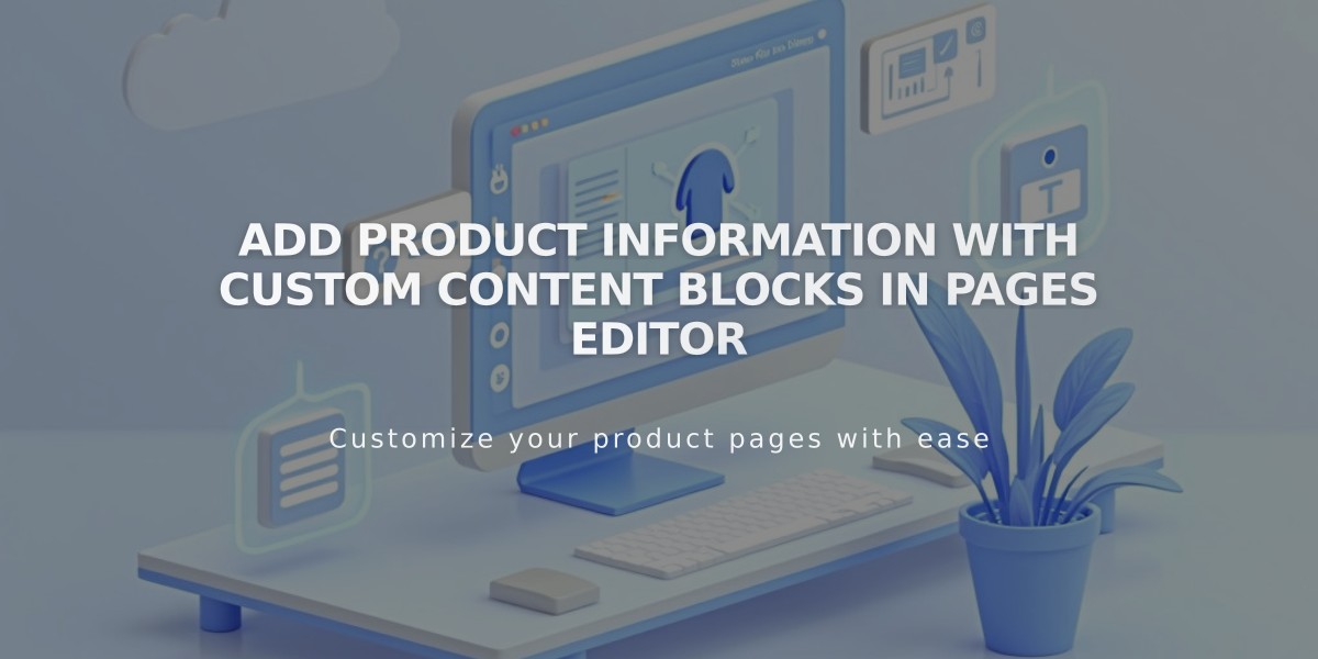 Add Product Information with Custom Content Blocks in Pages Editor