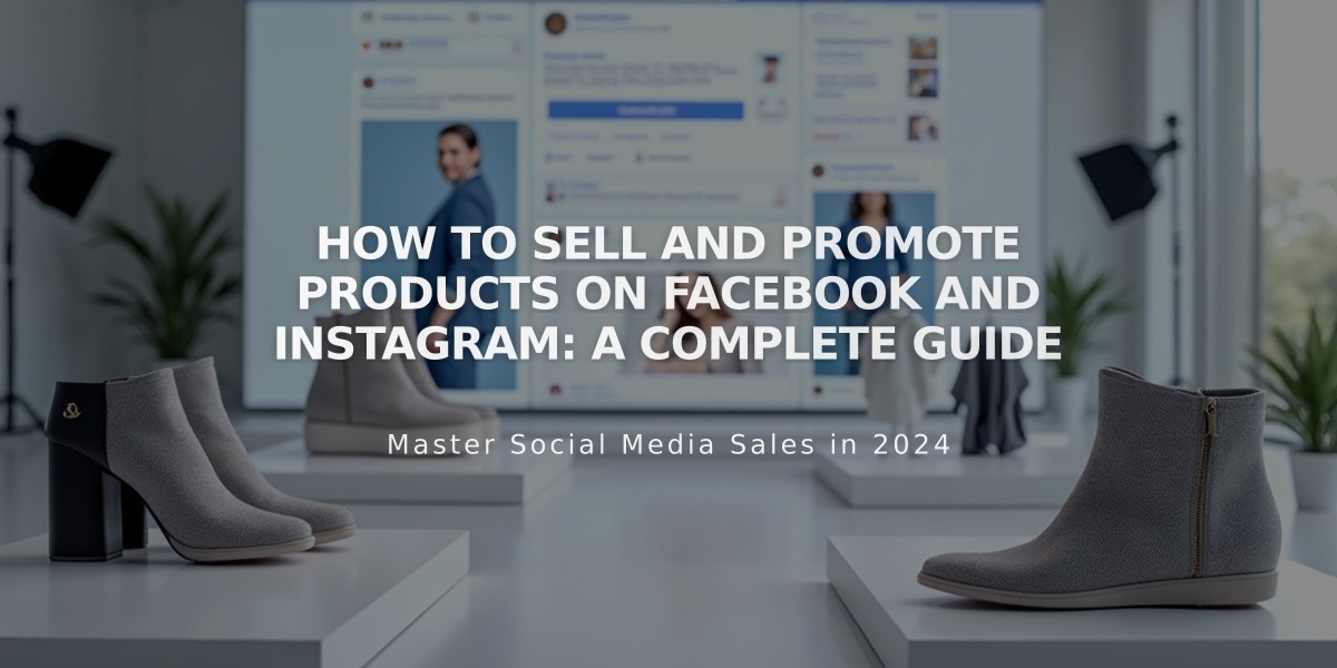 How to Sell and Promote Products on Facebook and Instagram: A Complete Guide