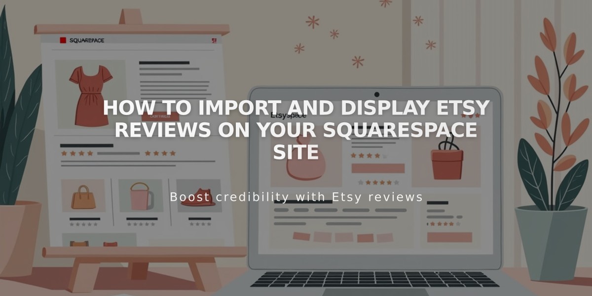 How to Import and Display Etsy Reviews on Your Squarespace Site