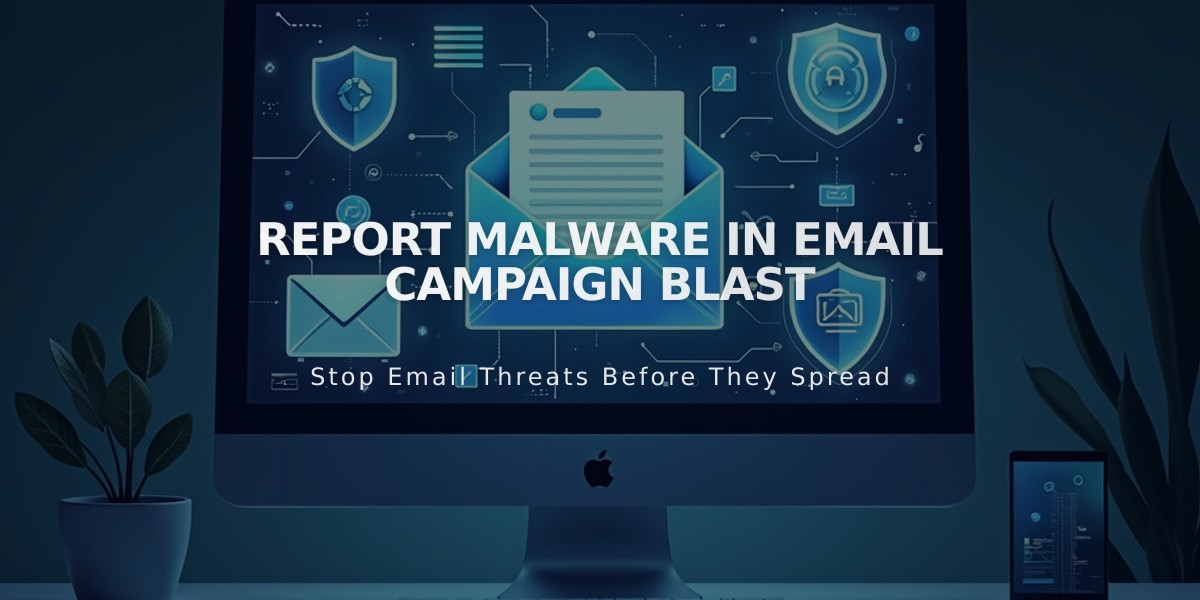 Report Malware in Email Campaign Blast