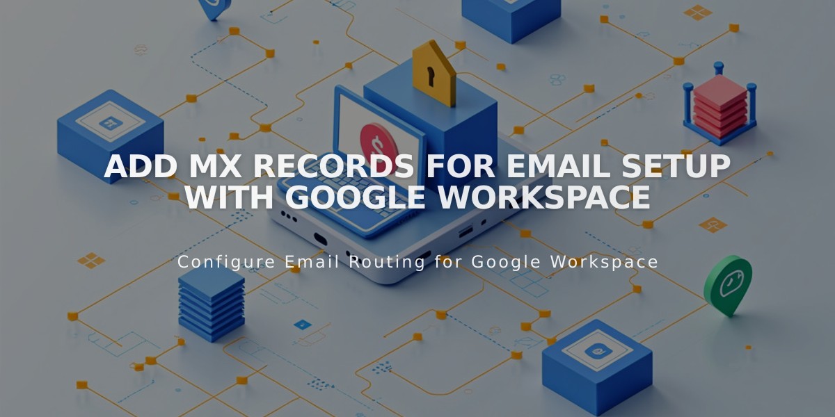 Add MX Records for Email Setup with Google Workspace